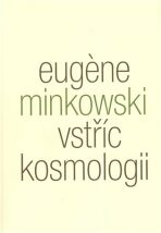Vstříc kosmologii - Minkowski Eugene