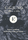 Výbor z díla V. - Snové symboly individuačního procesu - Carl Gustav Jung