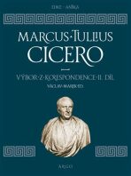Výbor z korespondence II. díl - Marcus Tullius Cicero