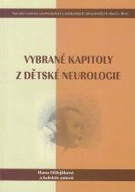Vybrané kapitoly z dětské neurologie - Hana Ošlejšková