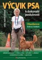 Výcvik psa k dokonalé poslušnosti - Obedience krok za krokem - Imke Niewöhner