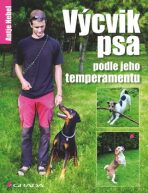 Výcvik psa podle jeho temperamentu - Antje Hebel