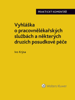Vyhláška o pracovnělékařských službách a některých druzích posudkové péče (č. 79/2013 Sb.). Praktický komentář - Ivo Krýsa
