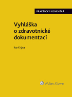 Vyhláška o zdravotnické dokumentaci (č. 98/2012 Sb.). Praktický komentář - Ivo Krýsa