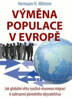 Výměna populace v Evropě - Hermann H. Mitterer