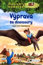 Výprava za dinosaury - Mary Pope Osbornová