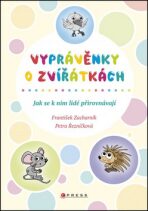 Vyprávěnky o zvířátkách - František Zacharník