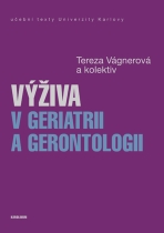 Výživa v geriatrii a gerontologii - Tereza Vágnerová