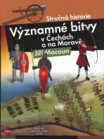 Významné bitvy v Čechách a na Moravě - Jiří Macoun