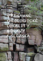 Významné geologické lokality Moravy a Slezska - Václav Vávra, ...