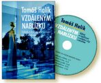 Vzdáleným nablízku + CD - Tomáš Halík