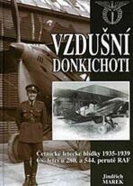 Vzdušní Donkichoti - Jindřich Marek