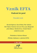 Vznik EFTA - Hynek Fajmon, Petr Mach, ...