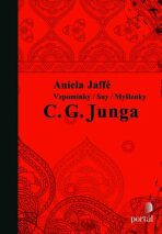 Vzpomínky/ Sny/ Myšlenky C. G. Junga - Aniela Jaffé