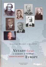 Vztahy Čechů s národy a zeměmi jihovýchodní Evropy - Ladislav Hladký