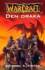 Warcraft Den draka - Richard A. Knaak