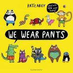 We Wear Pants - Katie Abey