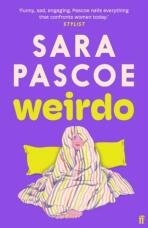 Weirdo - Sara Pascoe