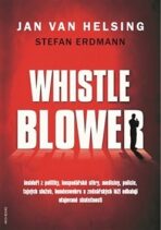 Whistleblower! - Jan van Helsing, ...