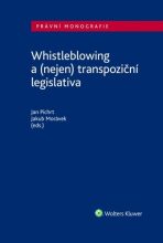 Whistleblowing a (nejen) tranpoziční legislativa - Jakub Morávek,Jan Pichrt