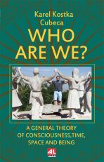 Who Are We? - Karel Kostka Cubeca