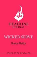 Wicked Serve - Grace Reilly