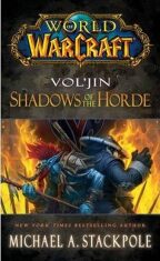 World of Warcraft: Vol´jin: Shadows of the Horde - Christie Golden