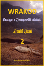 WRAKOD - Drainys a Nemegewští válečníci - Daniel Janů