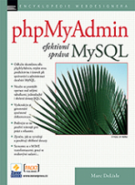 phpMyAdmin – efektivní správa MySQL - Marc Delisle