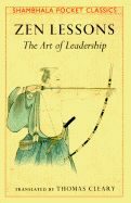 Zen Lessons: Art of Leadership - Thomas Cleary