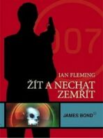Žít a nechat zemřít - Ian Fleming