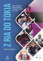 Z Ria do Tokia - Paralympiády, deaflympiády a Global Games 2017-2021 - David Soeldner