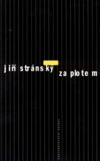 Za plotem - Jiří Stránský