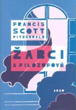 Žabci a filozofové - Francis Scott Fitzgerald