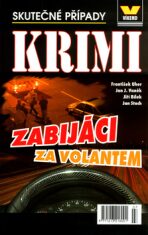 Zabijáci za volantem - František Uher,Jan J. Vaněk