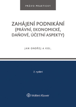 Zahájení podnikání (právní, ekonomické, daňové, účetní aspekty), 2. vydání - autorů kolektiv