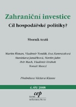 Zahraniční investice: cíl hospodářské politiky? - Vladimír Tomšík, ...