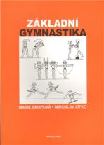 Základní gymnastika - Miroslav Zitko,Marie Skopová