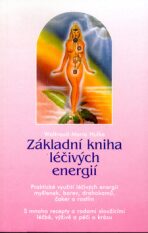 Základní kniha léčivých energií - Waltraud-Maria Hulke