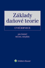 Základy daňové teorie - cvičebnice - Jan Široký,Michal Krajňák