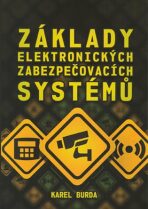 Základy elektronických zabezpečovacích systémů - Karel Burda