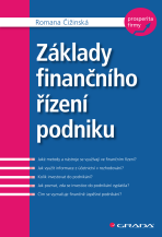 Základy finančního řízení podniku - Romana Čižinská