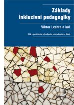 Základy inkluzivní pedagogiky - Viktor Lechta