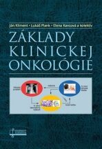 Základy klinickej onkológie - Lukáš Plank, Elena Kavcová, ...