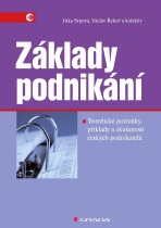 Základy podnikání - Jitka Srpová, kolektiv a, ...