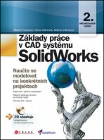 Základy práce v CAD systému SolidWorks - Hana Vláčilová, ...