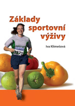 Základy sportovní výživy - Iva Klimešová