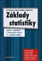 Základy statistiky - Aplikace v technických a ekonomických oborech - Jiří Neubauer