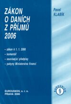 Zákon o daních z příjmů 2006 - Pavel Klabík