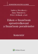 Zákon o finančnom sprostredkovaní a finančnom poradenstve - Jana Šimonová, ...